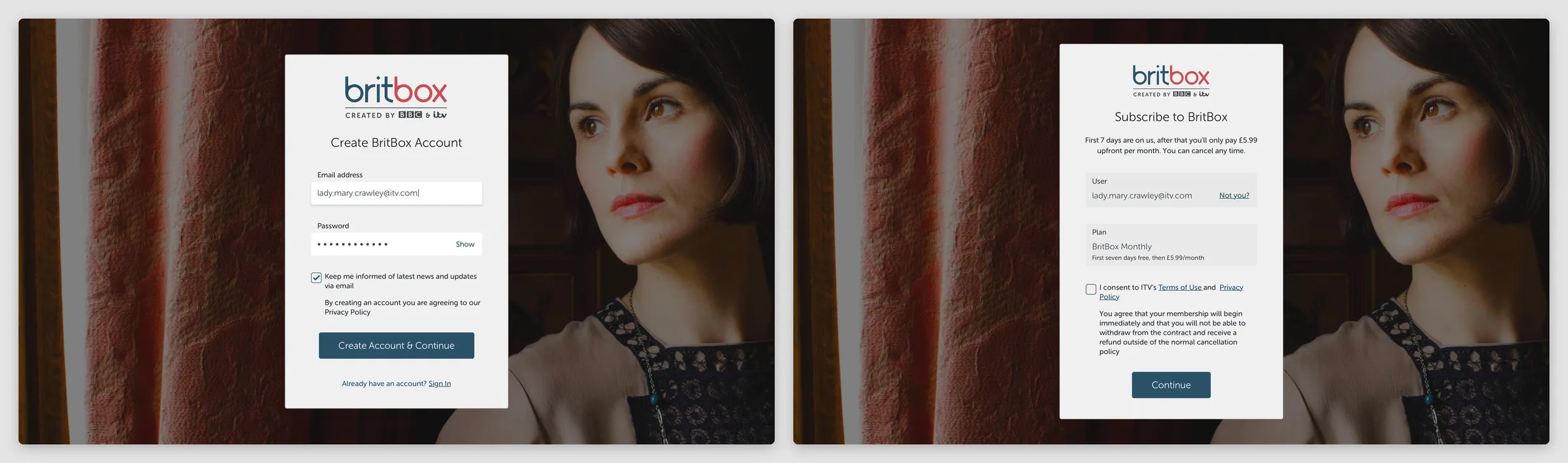 Two final BritBox screens on desktop: the create account form and the subscribe to BritBox step, each a white panel over a full-bleed image of a woman from a period drama.