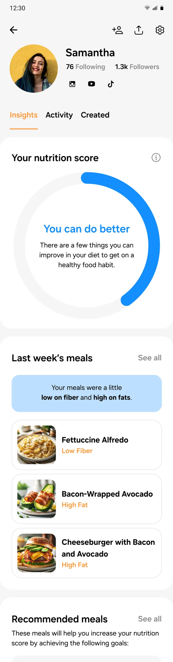 Prototype screen: the Insights tab of a profile showing a large nutrition score ring reading You can do better, last week's meals tagged low fibre or high fat, and recommended meals with goals such as get more fibre in.